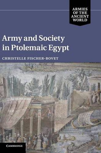 Cover image for Army and Society in Ptolemaic Egypt