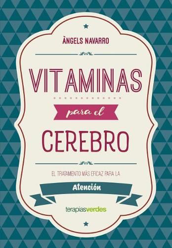 Vitaminas Para El Cerebro. Atencion