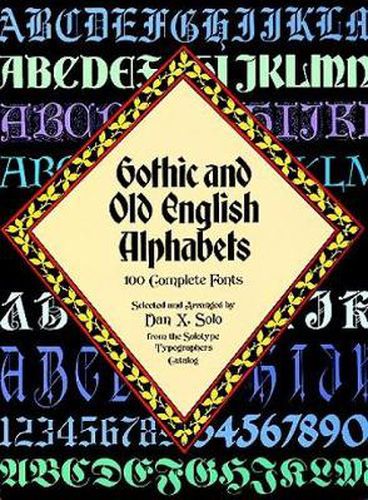 Cover image for Gothic and Old English Alphabets: 100 Complete Fonts