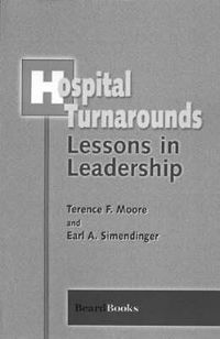 Cover image for Hospital Turnarounds: Lessons in Leadership