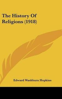 Cover image for The History of Religions (1918)