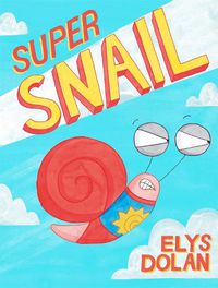 Cover image for Super Snail