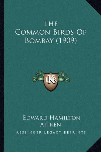 The Common Birds of Bombay (1909)