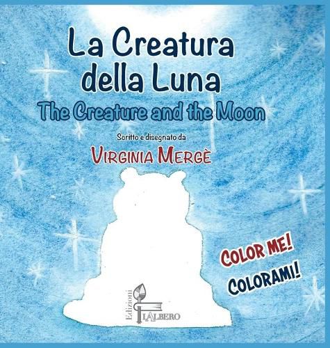 Cover image for La Creatura della Luna: The Creature and the Moon