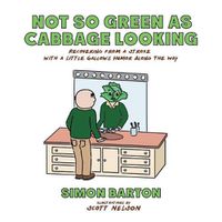 Cover image for Not so Green as Cabbage Looking