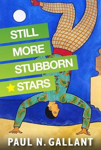 Cover image for Still More Stubborn Stars