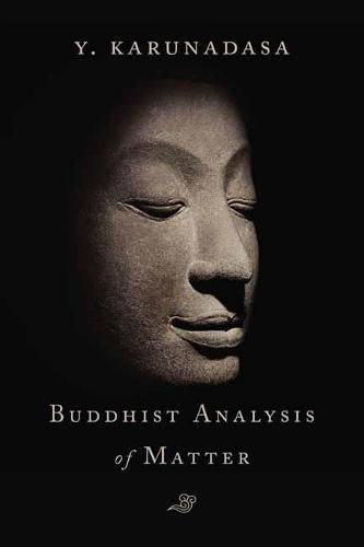 Cover image for The Buddhist Analysis of Matter