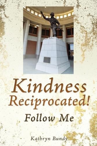 Cover image for Kindness Reciprocated!: Follow Me