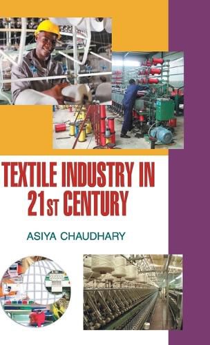 Cover image for TEXTILE INDUSTRY IN THE 21st CENTURY