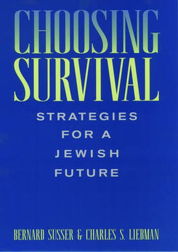 Cover image for Choosing Survival: Strategies for a Jewish Future