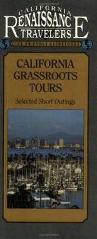 Cover image for California Grassroots Tours: Selected Short Outings