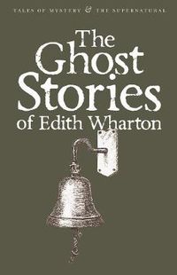 Cover image for The Ghost Stories of Edith Wharton