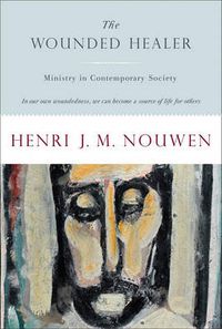 Cover image for Wounded Healer: Ministry in Contemporary Society
