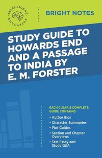 Cover image for Study Guide to Howards End and A Passage to India by E.M. Forster
