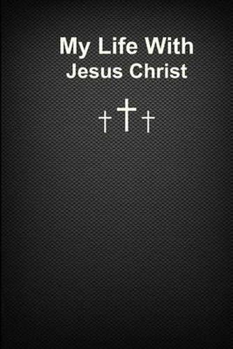 Cover image for My Life with Jesus Christ: Black