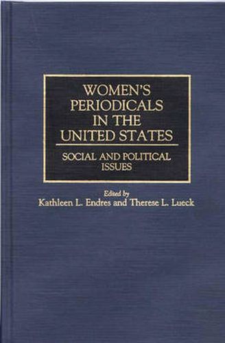 Cover image for Women's Periodicals in the United States: Social and Political Issues