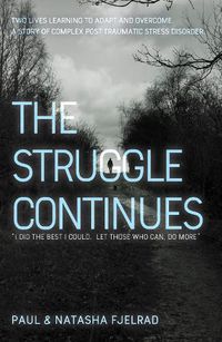 Cover image for The Struggle Continues: I did the best I could. Let those who can, do more