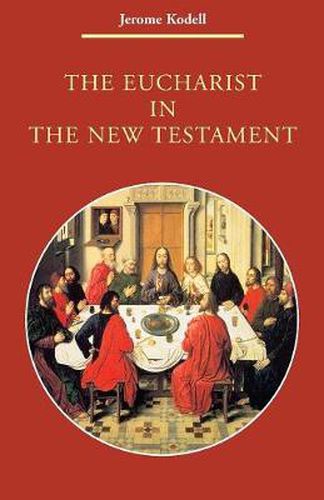 Cover image for The Eucharist in New Testament