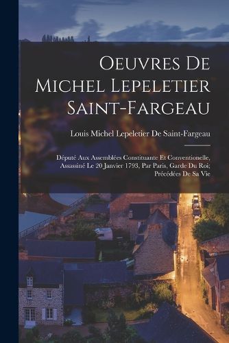 Cover image for Oeuvres De Michel Lepeletier Saint-Fargeau