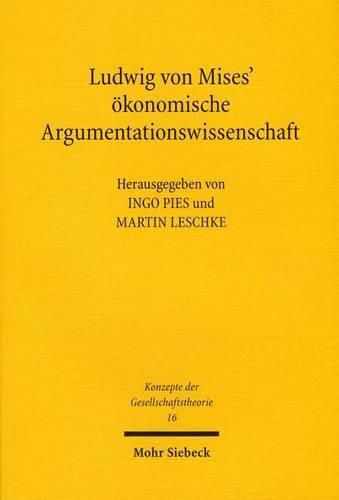 Cover image for Ludwig von Mises' oekonomische Argumentationswissenschaft