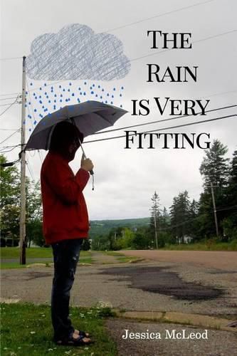 Cover image for The Rain is Very Fitting