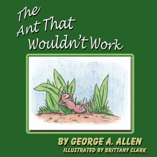 Cover image for The Ant That Wouldn't Work