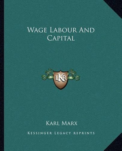 Cover image for Wage Labour and Capital