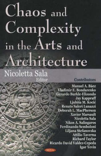 Cover image for Chaos & Complexity in the Arts & Architecture