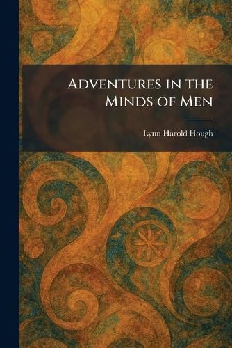 Cover image for Adventures in the Minds of Men