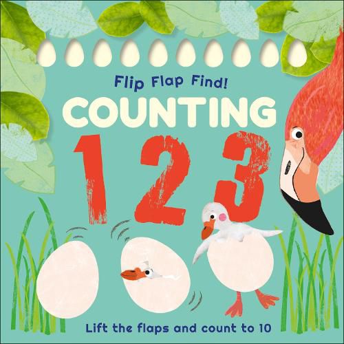 Cover image for Flip, Flap, Find! Counting 1, 2, 3: Lift the Flaps and Count to 10