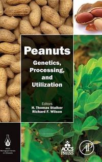 Cover image for Peanuts: Genetics, Processing, and Utilization