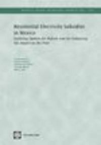 Cover image for Residential Electricity Subsidies in Mexico: Exploring Options for Reform and for Enhancing the Impact on the Poor