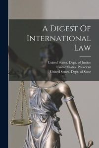 Cover image for A Digest Of International Law