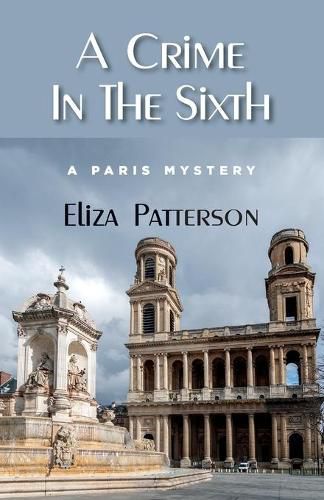 Cover image for A Crime In The Sixth: A Paris Mystery