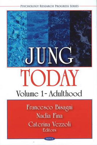 Cover image for Jung Today: Volume 1 - Adulthood