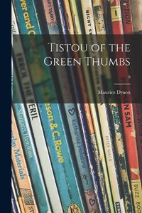 Cover image for Tistou of the Green Thumbs; 0