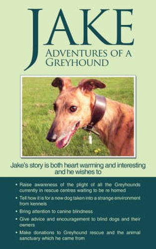 Cover image for Jake Adventures of a Greyhound