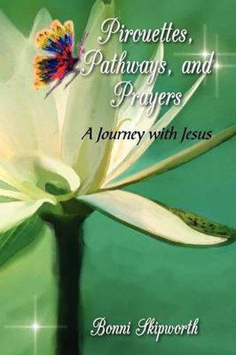 Cover image for Pirouettes, Pathways, and Prayers