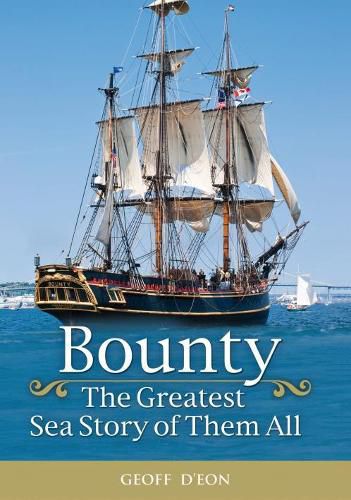 Cover image for Bounty the Greatest Sea Story of Them All