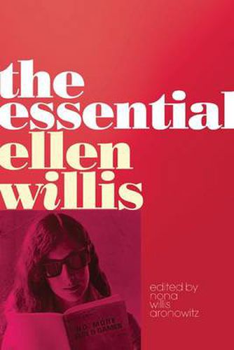 Cover image for The Essential Ellen Willis