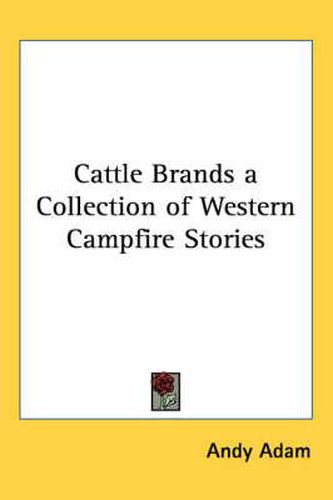 Cover image for Cattle Brands a Collection of Western Campfire Stories