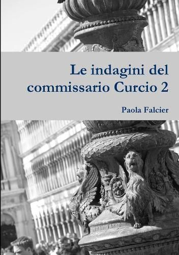 Cover image for Le Indagini Del Commissario Curcio 2