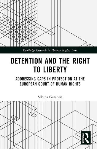 Cover image for Detention and the Right to Liberty