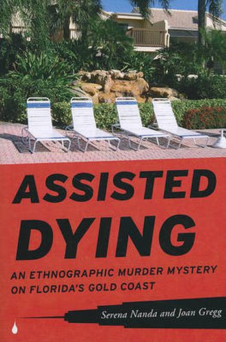 Cover image for Assisted Dying: An Ethnographic Murder Mystery on Florida's Gold Coast