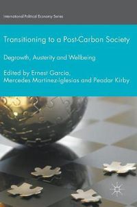 Cover image for Transitioning to a Post-Carbon Society: Degrowth, Austerity and Wellbeing