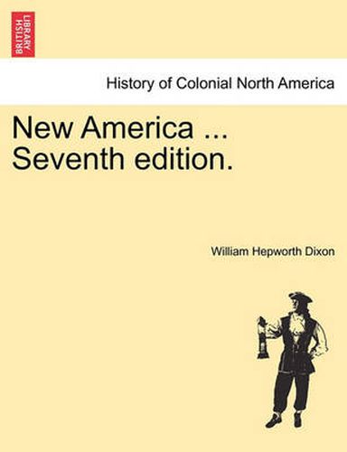 Cover image for New America ... Seventh Edition.