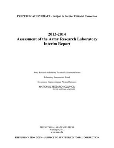 2013-2014 Assessment of the Army Research Laboratory: Interim Report