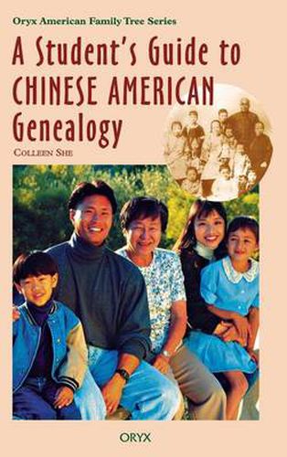 Cover image for A Student's Guide to Chinese American Genealogy