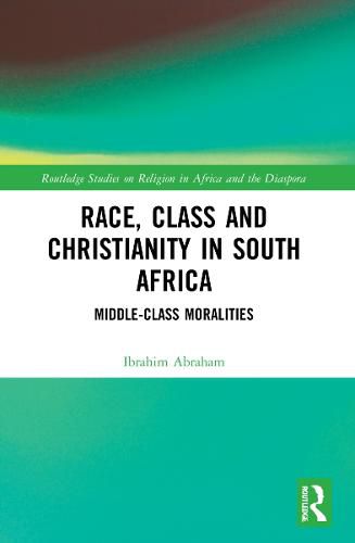 Cover image for Race, Class and Christianity in South Africa