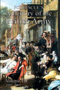 Cover image for Fortescue's History of the British Army: Volume VII